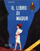 Cover of Il libro di Madur