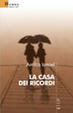 Cover of La casa dei ricordi