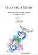 Cover of Quo vadis libro? Interviste sull'editoria italiana in tempo di crisi