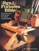 Cover of The jigs and fixtures bible