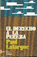 Cover of El derecho a la pereza / El método histórico de Karl Marx