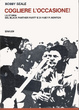 Cover of Cogliere l'occasione? La storia del Black Panther Party e di Huey P