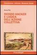 Cover of Mondo hacker e logica dell'azione collettiva