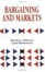 Cover of Bargaining and Markets