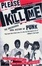 Cover of Please Kill Me