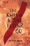 More about The Knife of Never Letting Go