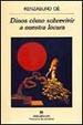 Cover of Dinos Como Sobrevivir a Nuestra Locura