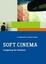 Cover of "Soft Cinema"
