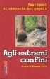 Cover of Agli estremi confini. Testimoni al crocevia dei popoli