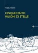 Cover of Cinquecento milioni di stelle