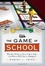 Cover of 'The Game of School'