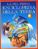 Cover of La mia prima enciclopedia della terra