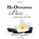 Cover of La pace comincia da te. Ho-oponopono metti le cose al posto giusto