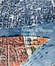 Cover of Atlante di Venezia, 1911-1982