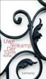Der Turm. Geschichte aus einem versunkenen Land. Roman