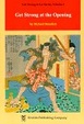 Cover of Get Strong at the Opening