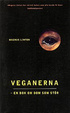 Cover of Veganerna -en bok om dom som stör