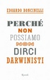 Cover of Perché non possiamo non dirci darwinisti