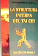 Cover of La struttura interna del Tai Chi / Tai Chi Chi Kung