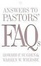 Cover of "Answers To Pastors' FAQs"