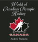 Cover of The World of Canadian Olympic Hockey