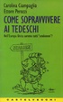 Cover of Come sopravvivere ai tedeschi