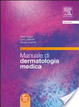 Cover of Manuale di dermatologia medica