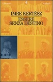 Essere senza destino