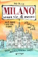 Cover of Milano senza vie di mezzo