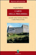 Cover of L' arte della preghiera secondo Santa Caterina da Siena e Santa Teresa D'Avila