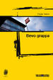 Cover of Bevo grappa