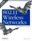 Cover of "802.11 Wireless Networks"