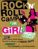 Cover of Rock 'n Roll Camp for Girls