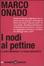 Cover of I nodi al pettine