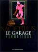 Cover of Le Garage hermétique