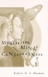 Cover of Mysticism, mind, consciousness