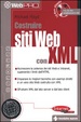 Cover of Costruire siti Web con XML