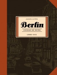 Imágen de Berlín. Ciudad de Humo. Libro Dos