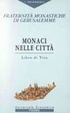 Cover of Monaci nelle città