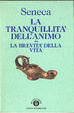 Cover of La tranquillità dell'animo­ - La brevità della vita