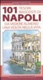 Cover of 101 tesori nascosti di Napoli da vedere almeno una volta nella vita