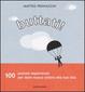 Cover of Buttati! 100 piccole esperienze per dare nuovo colore alla tua vita