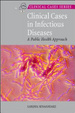 Cover of Clinical Cases in Infectious Diseases