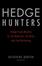 Cover of "Hedge Hunters"