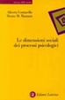 Cover of Le dimensioni sociali dei processi psicologici