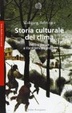 Cover of Storia culturale del clima. Dall'era glaciale al riscaldamento globale