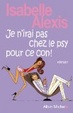 Cover of Je n'irai pas chez le psy pour ce con !