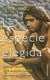 Cover of La especie elegida
