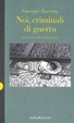 Cover of Noi criminali di guerra