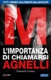 Cover of M. L'importanza di chiamarsi Agnelli